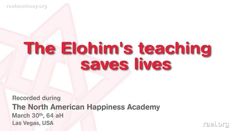 Maitreya Rael: The Elohim's teaching saves Lives (64-03-30)