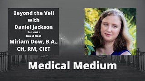 Medical Medium - Miriam Dow