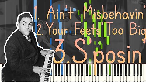 Thomas "Fats" Waller Medley No. 4 - Ain't Misbehavin' | Your Feet's Too Big | S'posin' (Synthesia)