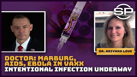 DOCTOR: MARBURG, AIDS, EBOLA IN VAXX, INTENTIONAL INFECTION UNDERWAY