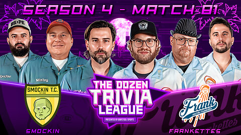 Frank & the Frankettes vs. Smockin | Match 81, Season 4 - The Dozen Trivia League