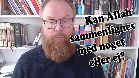 Koranens Selvmodsigelser Kan Allah sammenlignes med det skabte?