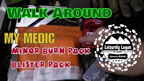 Walk Around: MY MEDIC Minor Burn Pack and Blister Pack