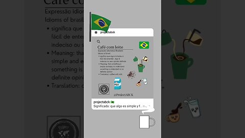 🇧🇷 Expressão idiomática em português/Idioms in Portuguese-Café com Leite