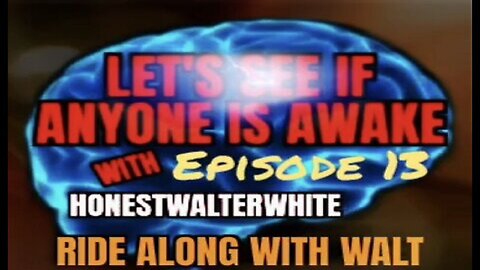 RIDE ALONG WITH WALT - WAR FOR YOUR MIND with HonestWalterWhite