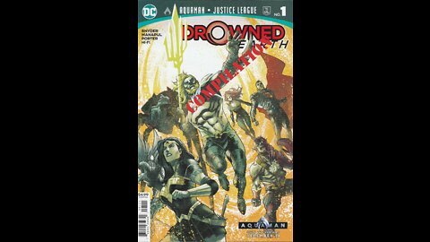 Justice League / Aquaman: Drowned Earth -- Review Compilation (2018, DC Comics)