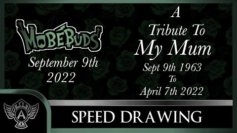 Speed Drawing/ MobéBuds - A Tribute to My Mum R.I.P 1963-2022 | A.T. Andrei Thomas 2022