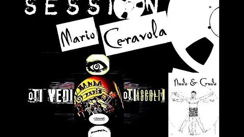 -Banda-I-Rad-i-o-I-T-i-vv-u---S E S S I O N / #SessioneNumeroZero @MarioCeravola -#Nudo e Cr...