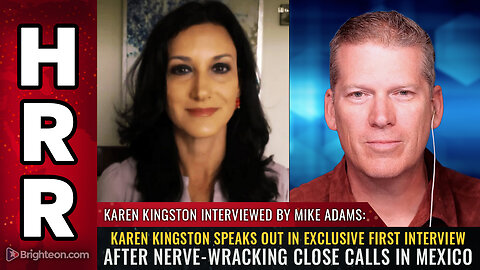 Karen Kingston speaks out in exclusive first interview after nerve-wracking close calls in Mexico
