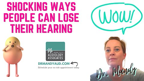 Shocking Ways Hearing Loss Can Occur