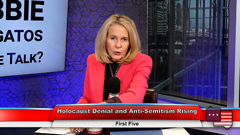 Holocaust Denial and Anti-Semitism Rising | First Five 12.12.23