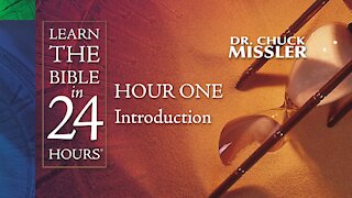 Learn the Bible in 24 Hours - Session 1 of 24 - Chuck Missler