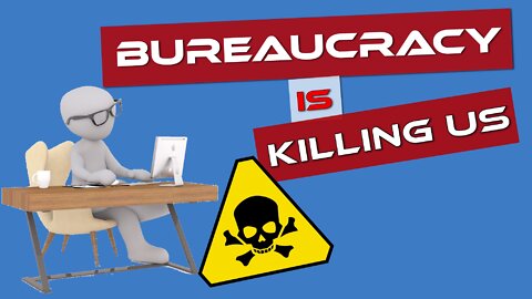 How To Stop Bureaucracy (Episode I)