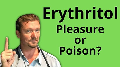 Should You STOP Erythritol? [Erythritol causing Heart Attacks?]