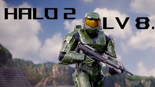 Halo 2 Playthrough Lv 8 No Commentary