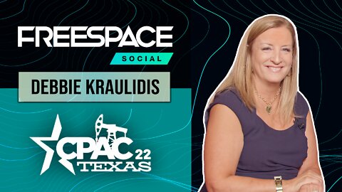 Moms For America VP Debbie Kraulidis Joins FreeSpace Founder & CEO Jon Willis @ CPAC 2022