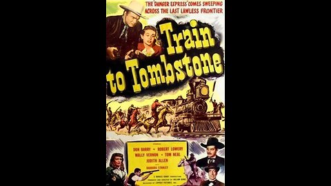 Train to Tombstone (1950) | Western film directed by William Berke