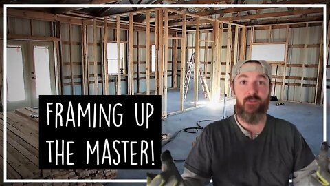 Framing Our Master Bedroom In Our Barndominium/Metal Building Conversion
