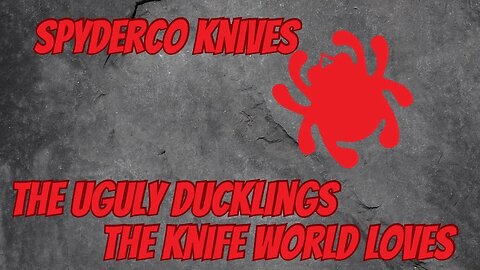 SPYDERCO | THE UGLY KNIVES WE ALL LOVE