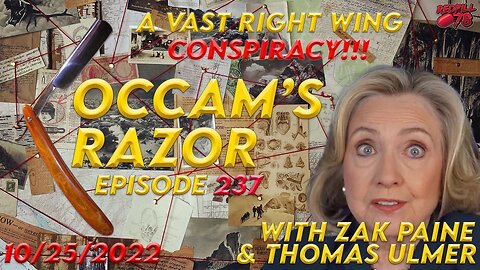 The Democrat’s Claim Right Wing Extremists Will Steal The Election on Occam’s Razor Ep. 237