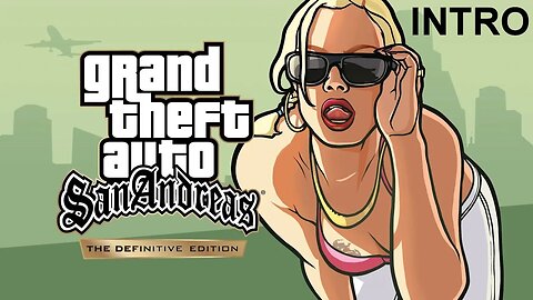 Grand Theft Auto San Andreas - Intro (Definitive Edition - PS4)