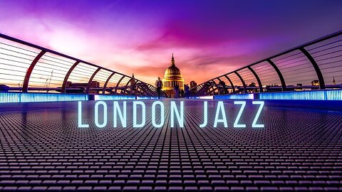 Джазовая музыка для отдыха или работы London Jazz Music for Work Study, Relax Coding
