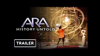 ARA: History Untold - Cinaematic Trailer | Xbox & Bethesda Showcase 2022