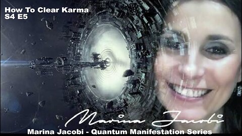 Marina Jacobi - How To Clear Karma - S4 E5