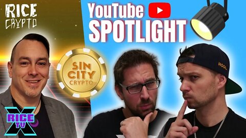 Bringing Crypto To The Masses w Sin City Crypto (YouTube Spotlight)