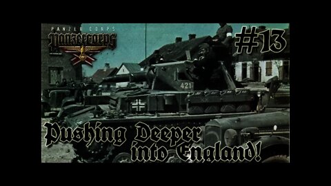 Panzer Corps - 13 Pushing Deeper into England - Operation Sealion