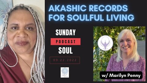 Akashic Records For Soulful Living - Sunday Soul Podcast Season 2 E. 6