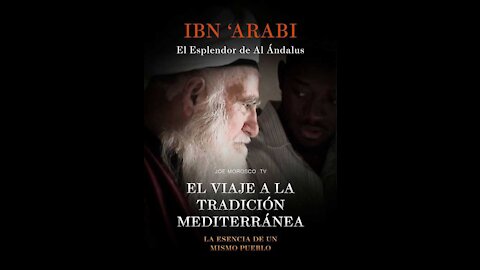 Ibn 'Arabi - El Esplendor de al-Ándalus