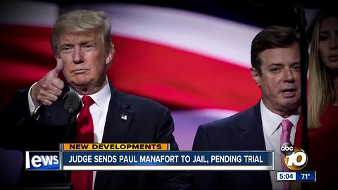 Judge sends Paul Manafort to jail