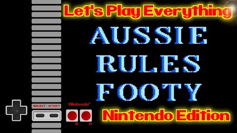 Let's Play Everything: Aussie Rules Footy