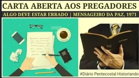 CARTA ABERTA ESCRITA POR UM JOVEM AO PREGADOR: ALGO DEVE ESTAR ERRADO|JORNAL MENSAGEIRO DA PAZ, 1971