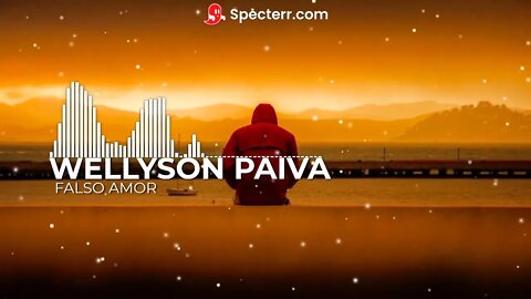 Wellyson Paiva - Falso Amor (Melody)