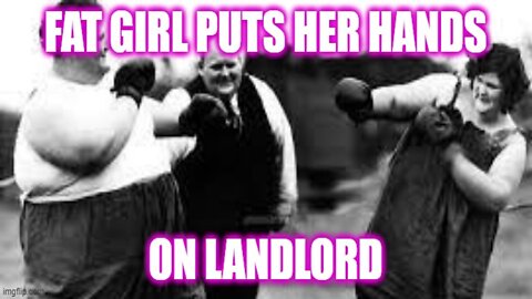 Helios Blog 153 | Landwhale Puts Her Hands on Landlord!