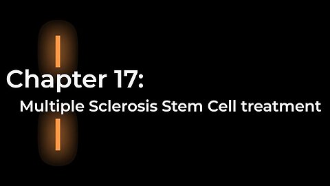Ch.17 - Multiple Sclerosis - The Ultimate Guide to Stem Cell Therapy