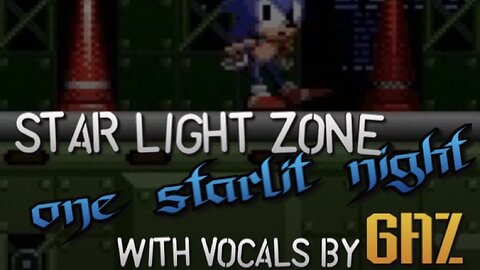 “One Starlit Night” Star Light Zone (Sonic 1) PARODY song w. VOCALS