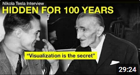 Nikola Tesla ... LOST Interview ::: Visualization is the SECRET :.:.:.369