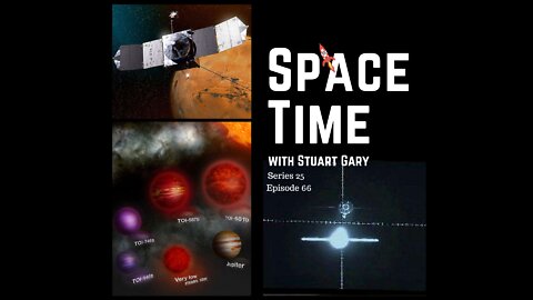 NASA's MAVEN Back In Service | SpaceTime with Stuart Gary S25E66 | Podcast