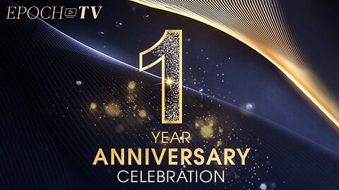 EpochTV Anniversary Special: Support Truth and Tradition, Support EpochTV