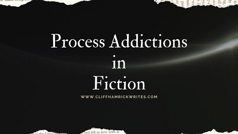 Process Addictions in Fiction