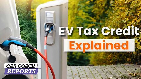 EV Tax Credit: What It Is, How It Works, and Who Is Eligible