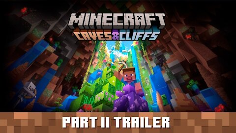 Minecraft Caves & Cliffs Update Part II | Trailer