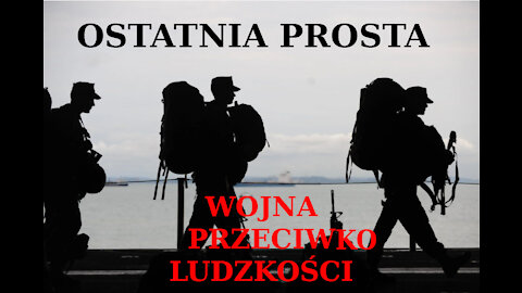 Ostatnia Prosta - Wojna Przeciwko Ludzkości - Część I