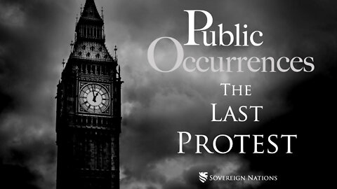 The Last Protest | Public Occurrences, Ep. 66