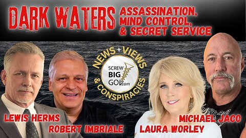 DARK WATERS: Assassination, MK Ultra & Secret Service