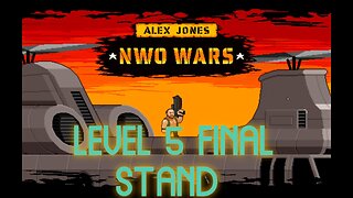 ALEX JONES NWO WARS! LEVEL 5!!!