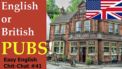 British Pubs - Easy English Chit-Chat #41